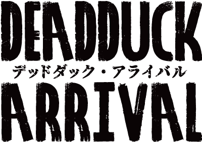 DEAD DUCK ARRIVAL ／ デッドダック・アライバル ロゴ